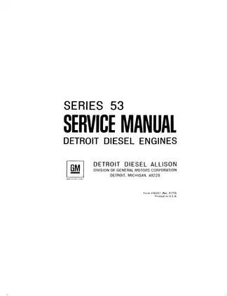 Detroit 53 series, 2, 3, 4-53 engine PLUS 6V-53 and 8V-53 diesel engine service manual Preview image 1
