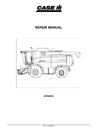 Case IH AFX 8010 combine harvester repair manual Preview image 1