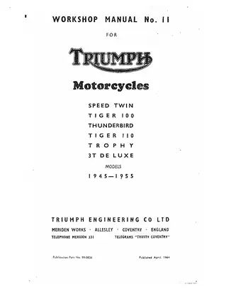 1945-1955 Triumph Speed Twin, Thunderbird, Tiger 100 and 110, Trophy, 3T Deluxe models workshop instruction manual Preview image 2