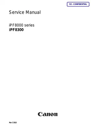 Canon iPF8300 , IPF8000 series imagePROGRAF large-format inkjet printer service manual Preview image 1