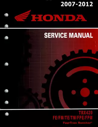 2007-2012 Honda FourTrax Rancher 420, TRX420 ATV service manual Preview image 1