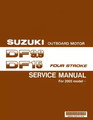2003-2011 Suzuki DF9.9, DF15, 9.9hp, 15hp outboard engine service manual Preview image 1