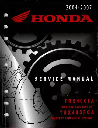 2004-2007 Honda FourTrax Rancher TRX400FA, TRX400FGA service manual Preview image 1