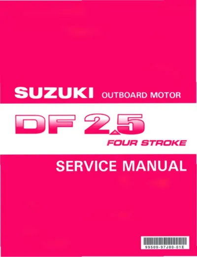 Preview: Suzuki DF2.5 Outboard Motor 2006–2014 Service Manual (P/N 99501-97J00-01E)
