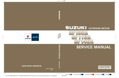 Preview: Suzuki DF100A/115A/140A Outboard Motor Service Manual, 2013  (P/N 99500-92J00-01E)