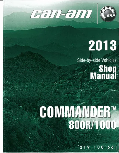 Preview: Can-Am Commander 800R/1000 UTV 2013 Service Manual (P/N 219 100 661)