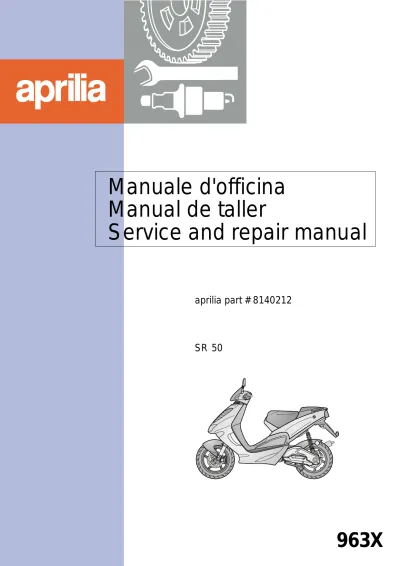 Preview: Aprilia SR 50 / SR 50 SP / SR 50 R Scooter Service Manual (P/N 8140212)