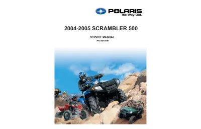 2004–2005 Polaris Scrambler 500 Factory Service Manual (P/N 9919481)
