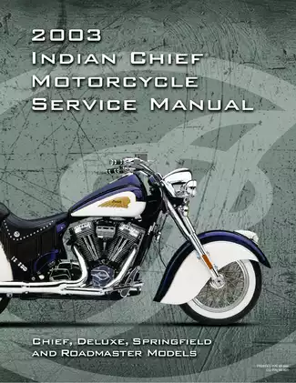 Comprehensive Indian Chief Service Manual (2003) - Maintenance, Repair & Troubleshooting Guide