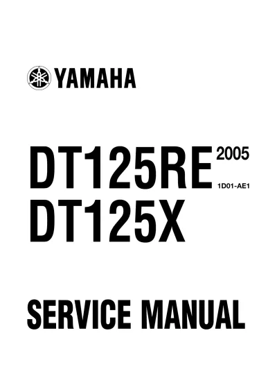 Yamaha DT125RE / DT125X 2005 Factory Service Manual OEM