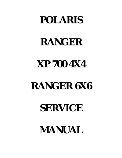 2005–2007 Polaris Ranger XP 700 4x4 & 6x6 Service Manual (P/N EH068OLE043PLE)