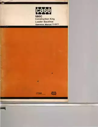 Case 580C Loader Backhoe Operator's Manual - Complete Guide for Safe Use and Maintenance