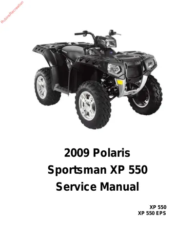 Polaris Sportsman XP 550 & XP 550 EPS UTV 2009 Service Manual (P/N 9921973)