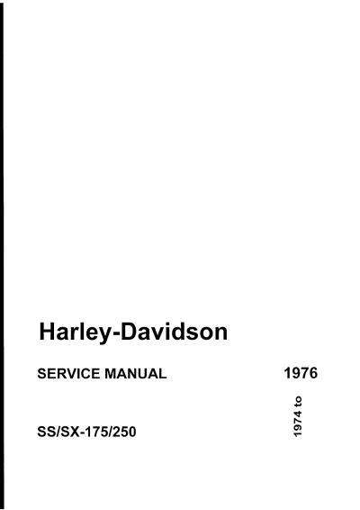 Preview: Harley-Davidson SS-175, SX-175, SS-250, SX-250 1974–1976 OEM Service Manual