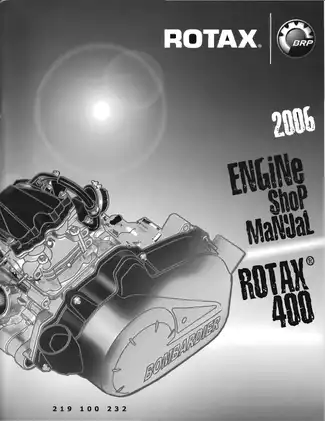 2006 Bombardier Rotax 400 engine shop manual