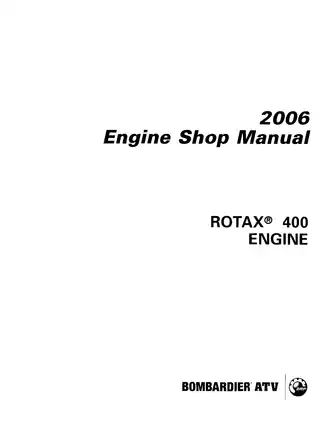 2006 Bombardier Rotax 400 engine shop manual Preview image 2