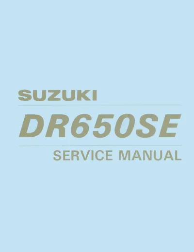 Preview: 1996–2001 Suzuki DR650SE Service & Repair Manual (P/N 99500-46030-03E)