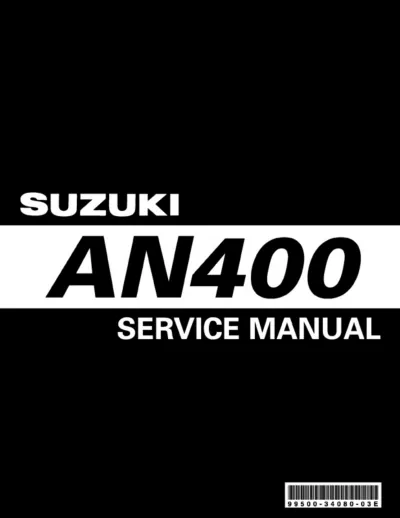 Preview: 2003 Suzuki AN400 Burgman Factory Service Manual (P/N 99500-34080-03E)