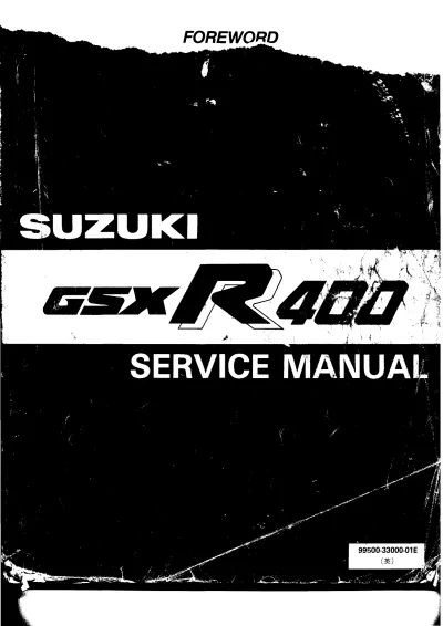 Preview: 1984–1986 Suzuki GSX-R400 Service Manual (P/N 99500-33000-01E)