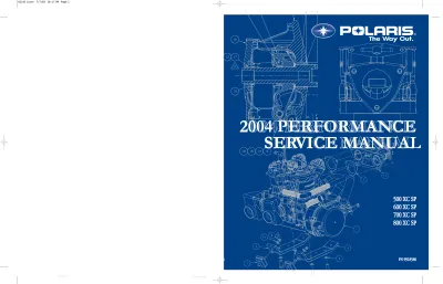 Polaris 500, 600, 700, and 800 XC SP Performance Snowmobile 2004 OEM Service Manual (P/N 9918586)