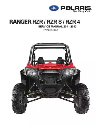 Polaris RZR 2011-2013 Ranger RZR/RZR S/RZR 4 Service Manual
