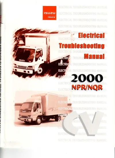 Preview: 2000 Isuzu NPR, NQR Electrical Troubleshooting Manual (P/N NSER00-ETM-C01)