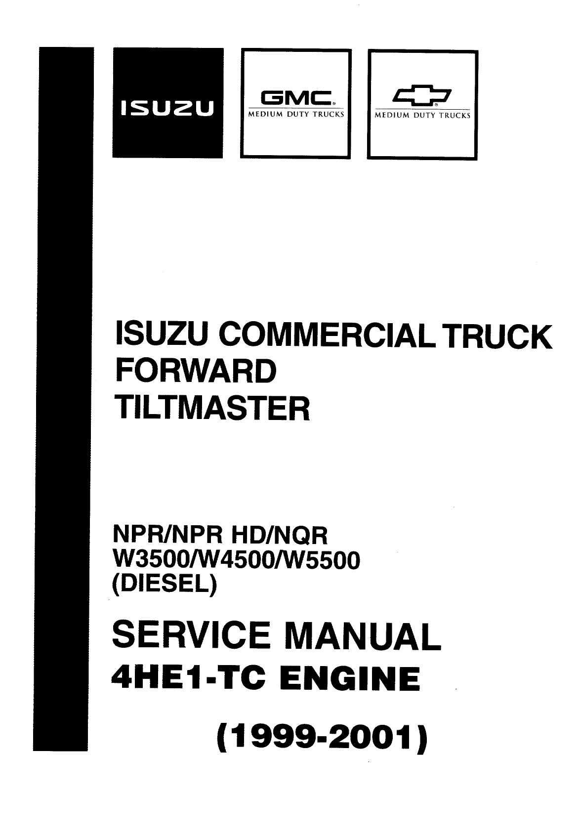 1999-2001 IsuzuCHEVY GMC NPR, HD NQR, W3500, W4500, W5500, 4HE1-TC engine service manual Preview image 1