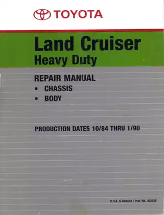 1984-1990 Toyota Land Cruiser FJ62, FJ70, FJ73, FJ75, BJ60, BJ70, BJ73, BJ75, HJ60, HJ75 repair manual