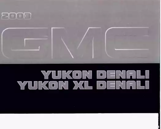 2003 GMC Yukon Denali Owner Manual
