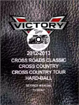 2012-2013 Victory Cross Roads / Cross Country Service Manual - Essential Guide for Owners