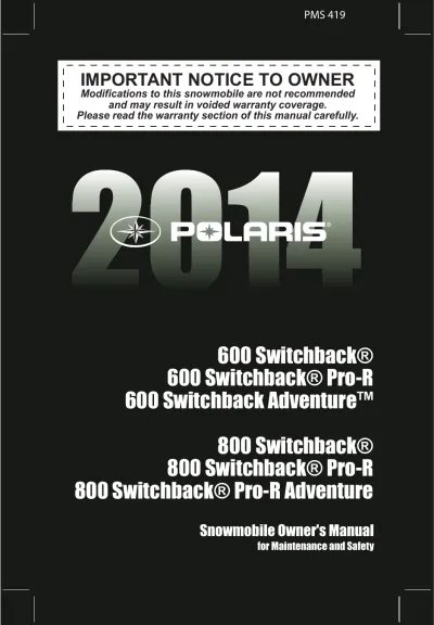Preview: 2014 Polaris 600 & 800 Switchback, Pro-R & Adventure Snowmobile Owner's Manual (P/N 9924269)