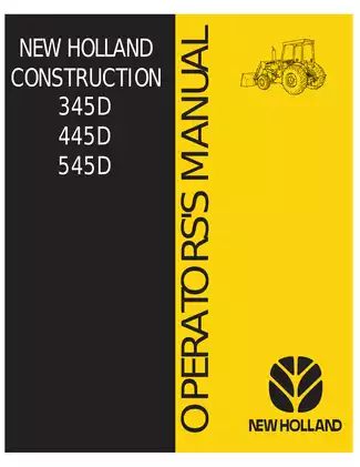 Ford New Holland 345D, 445D, and 545D Operator's Manual - Essential Guide For Owners