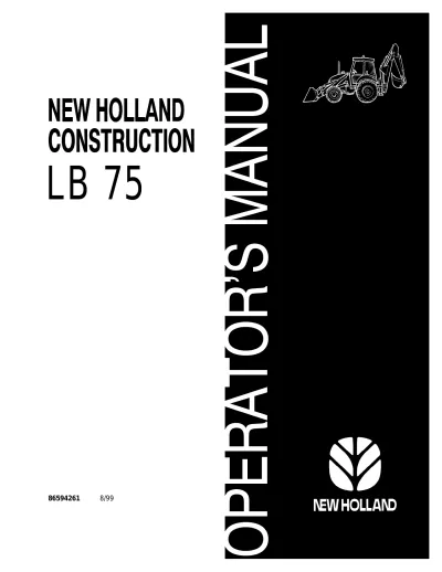Preview: 1999 New Holland LB 75 Backhoe Loader Operation and Maintenance Manual (P/N 86594261)
