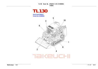 Preview: Takeuchi TL130 Parts Manual - 2004 Service Guide for 21300004 Model (P/N BT8Z012)