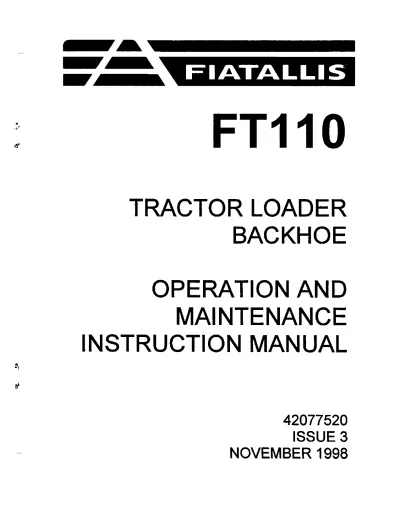 Preview: 1998 Fiatallis FT110 Tractor Loader Backhoe Operation and Maintenance Manual (P/N 42077520)