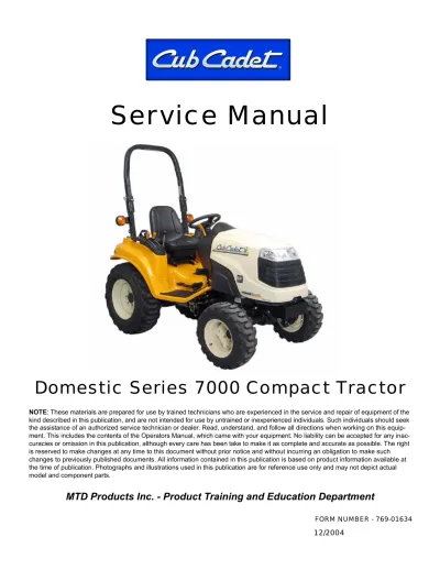Preview: Cub Cadet Domestic 7200, 7205, 7260, 7264, 7265, 7300, 7305 Compact Tractor 2004–2005 Service Manual (P/N 769-01634)