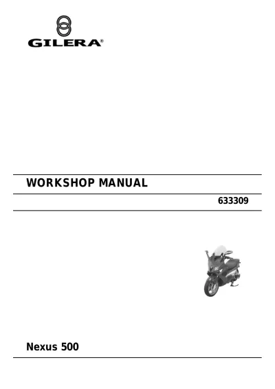 Preview: Gilera Nexus 500 Workshop Manual (P/N 633309)
