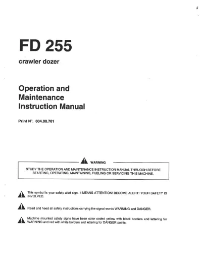 Preview: 1997–2005 Fiat-Hitachi / Fiat-Kobelco FD 255 Crawler Dozer Operation and Maintenance Manual (P/N 604.00.761, 604.02.214)