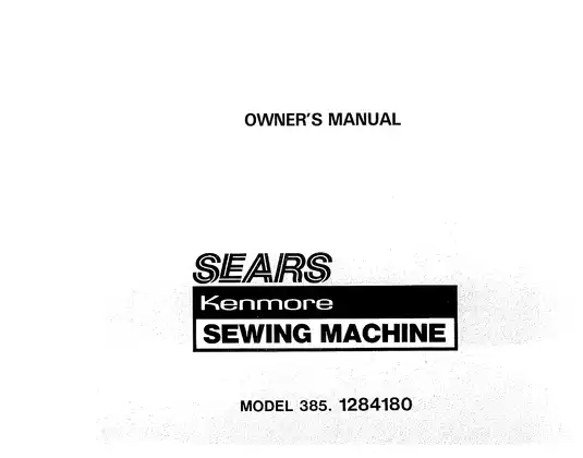 Kenmore Sewing Machine Owner's Manual (Model 385)