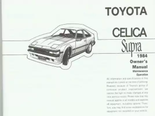1982-1986 Toyota Celica Supra MK 2, Mark II owner`s manual Preview image 2