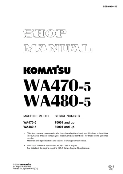 Komatsu WA470-5 and WA480-5 Loader Shop  Manual OEM (P/N SEBM024412)
