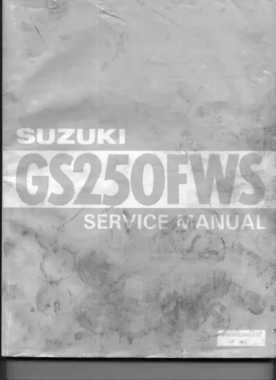 Preview: 1985–1990 Suzuki GSX250FWS Factory Service & Repair Manual (P/N 99500-32040-01E)