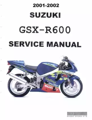 Suzuki GSX-R600 (2001-2002) Service Manual | Comprehensive Motorcycle Repair Guide