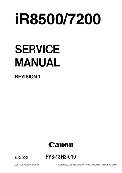 2001 Canon iR8500 / iR7200 Factory Service Manual (P/N FY8-13H3-010)