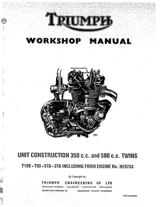 Triumph 350 c.c. and 500 c.c. Unit Construction Twin Manual - Comprehensive Service Guide