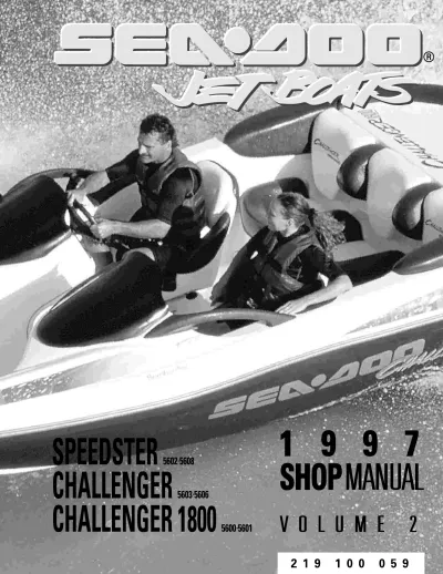 Preview: 1997 Sea-Doo Speedster, Challenger, and Challenger 1800 Shop Manual (P/N 219 100 059)
