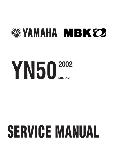 Preview: 2002 Yamaha YN50 / MBK CS Service Manual (First Edition)