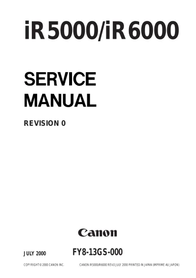 2000 Canon iR5000 / iR6000 Copier Service Manual (P/N FY8-13GS-000)