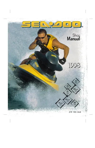Preview: 1998 Sea-Doo SPX, GS, GSX Limited, XP Limited, GTS, GTI, and GTX Limited Repair Manual (P/N 219 100 068)