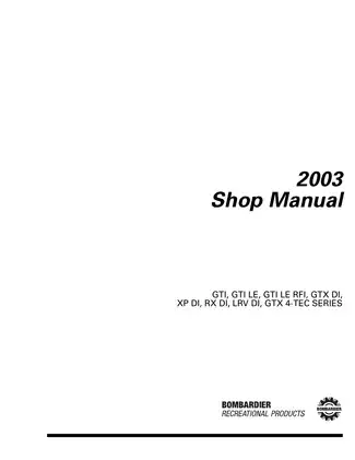 2003 Bombardier Sea-Doo GTI, GTI LE, GTI LE RFI, GTX DI, XP DI, RX DI, LRV DI, GTX 4-TEC shop manual Preview image 2